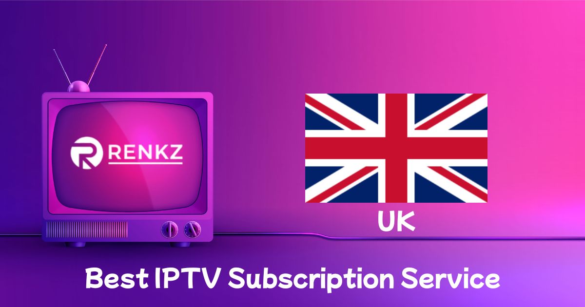 Best IPTV UK