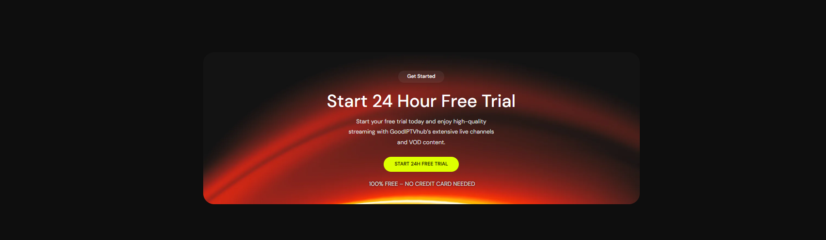 24-Hour IPTV Trial Today